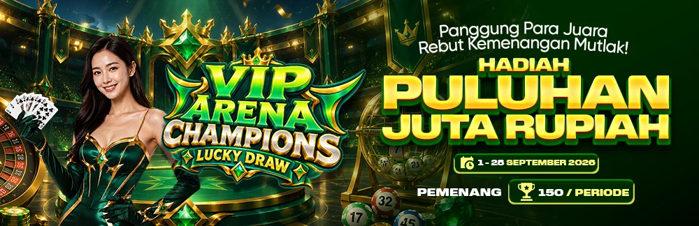  VIP Arena Champions LuckyDraw